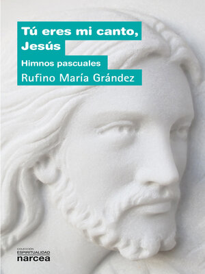 cover image of Tú eres mi canto, Jesús